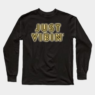 Just Vibin and Chillin Good vibes only Yellow Long Sleeve T-Shirt